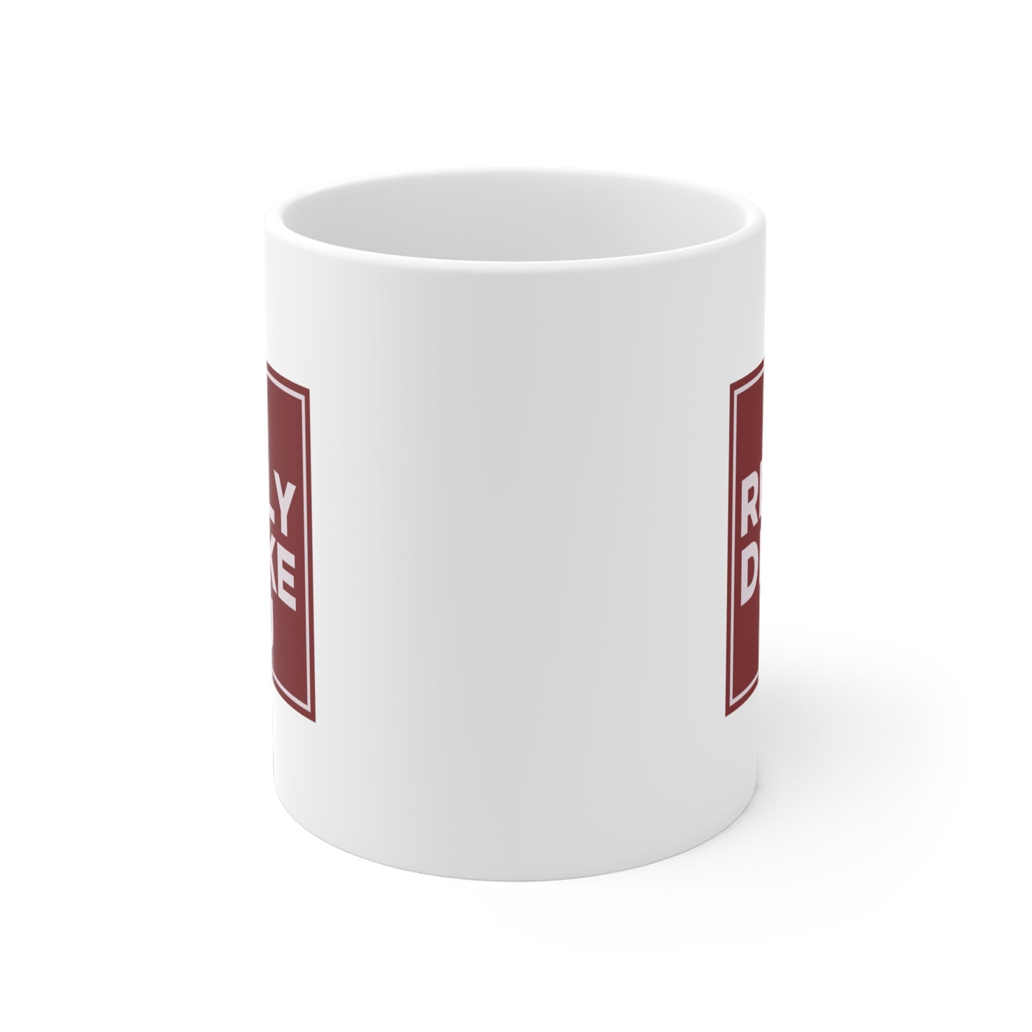 I Really Dislike You Mug