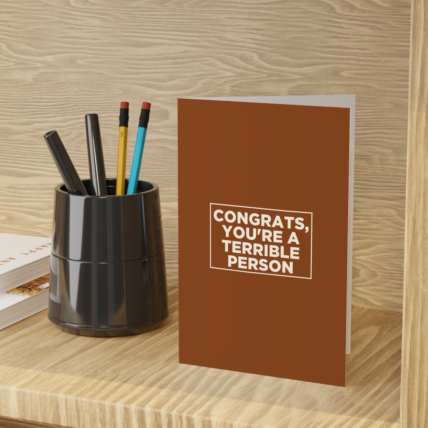 Congrats, You're A Terrible Person Card