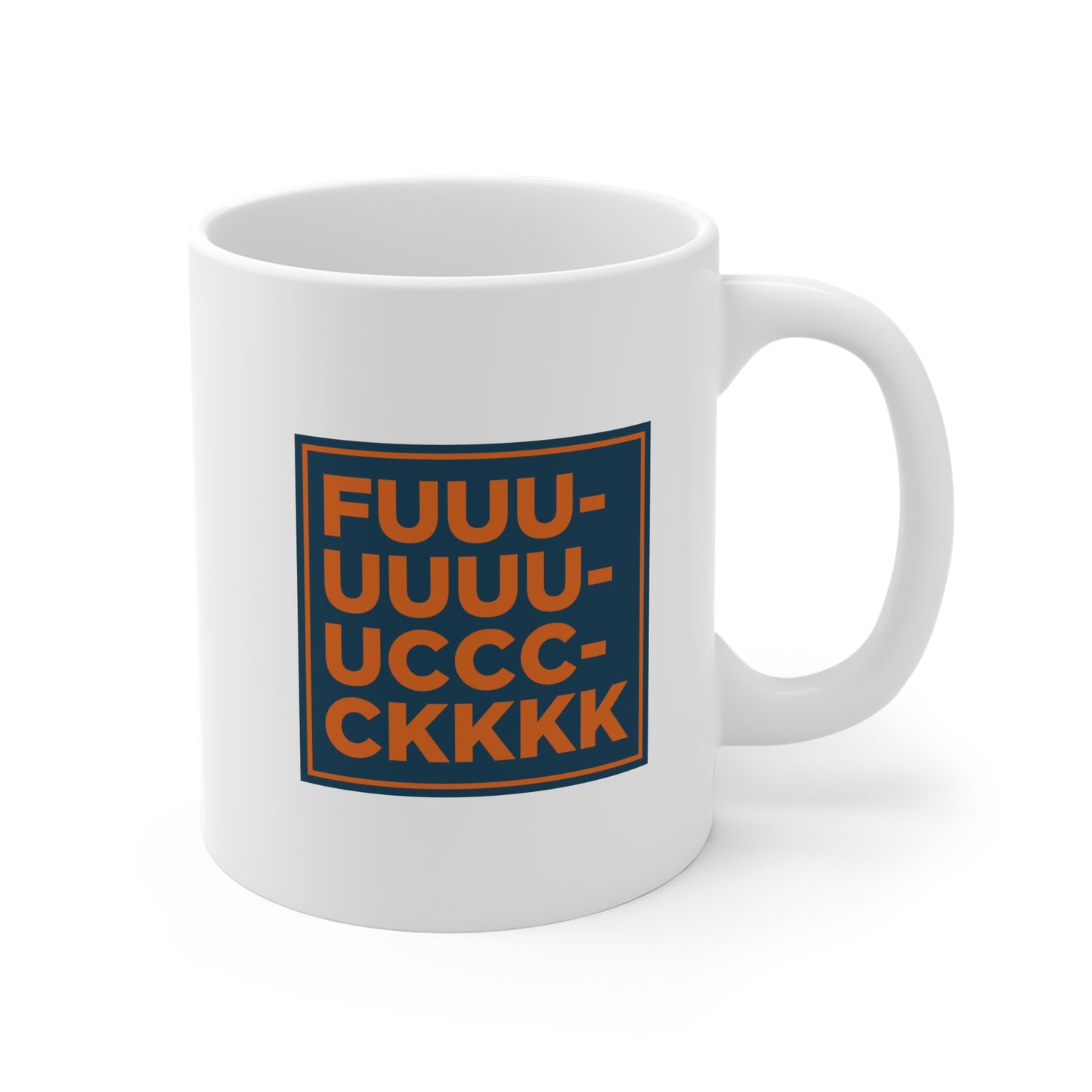 FUUU-UUUU-UCCC-CKKKK Mug
