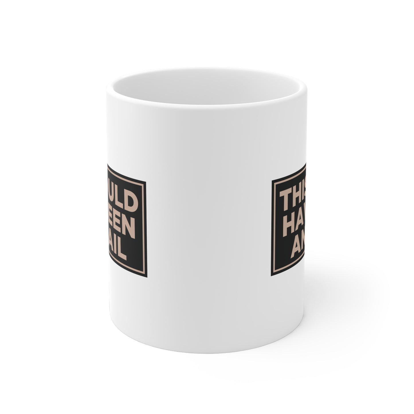 This Could Have Been an Email Mug