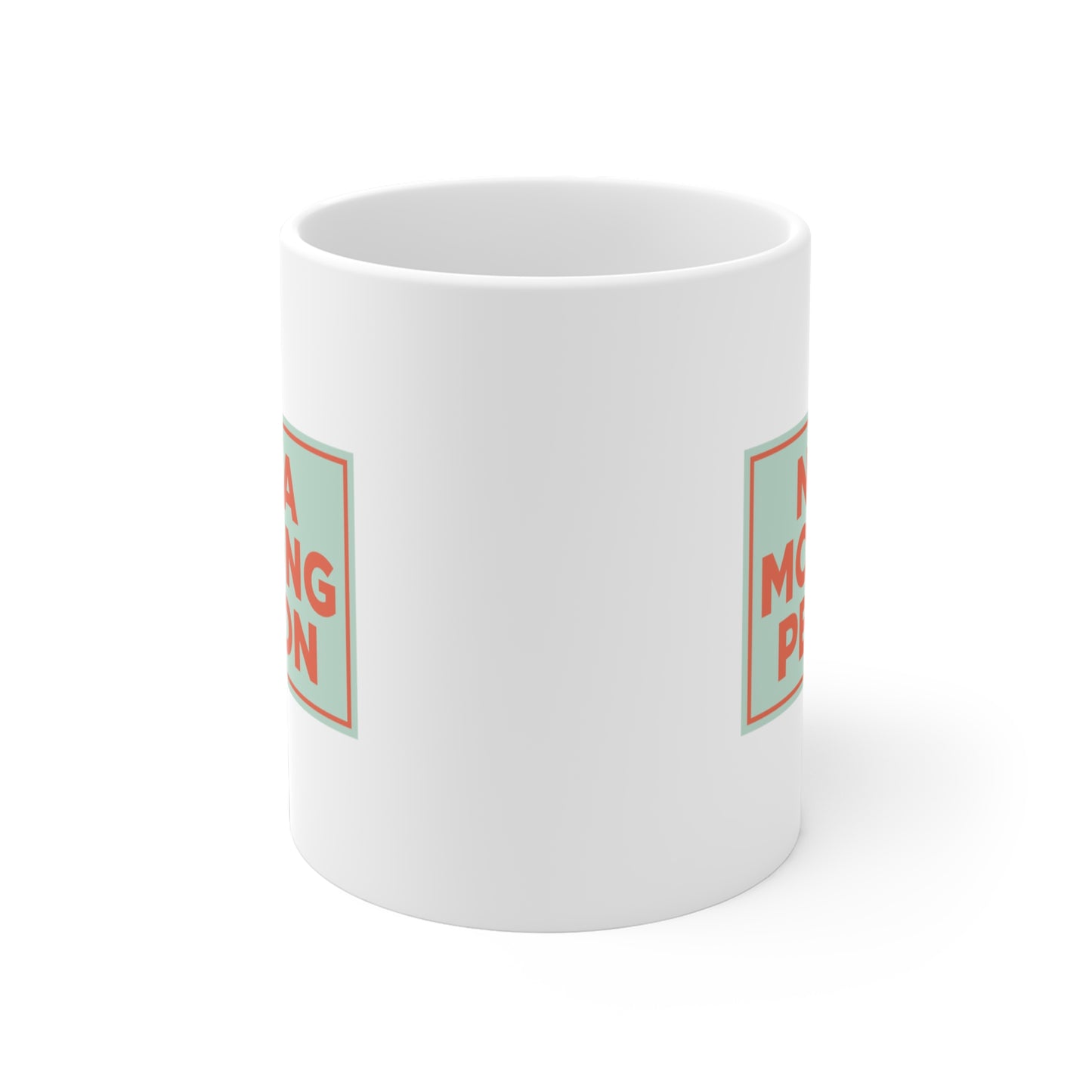 Not a Morning Person Mug