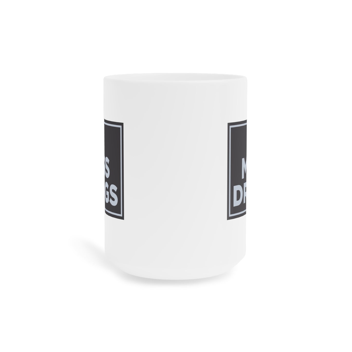 I Miss Drugs Mug