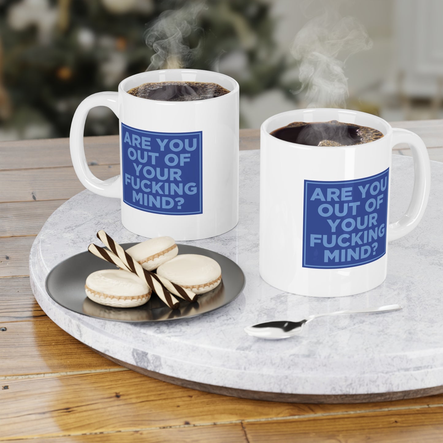 Are You Out of Your Fucking Mind? Mug Uncensored