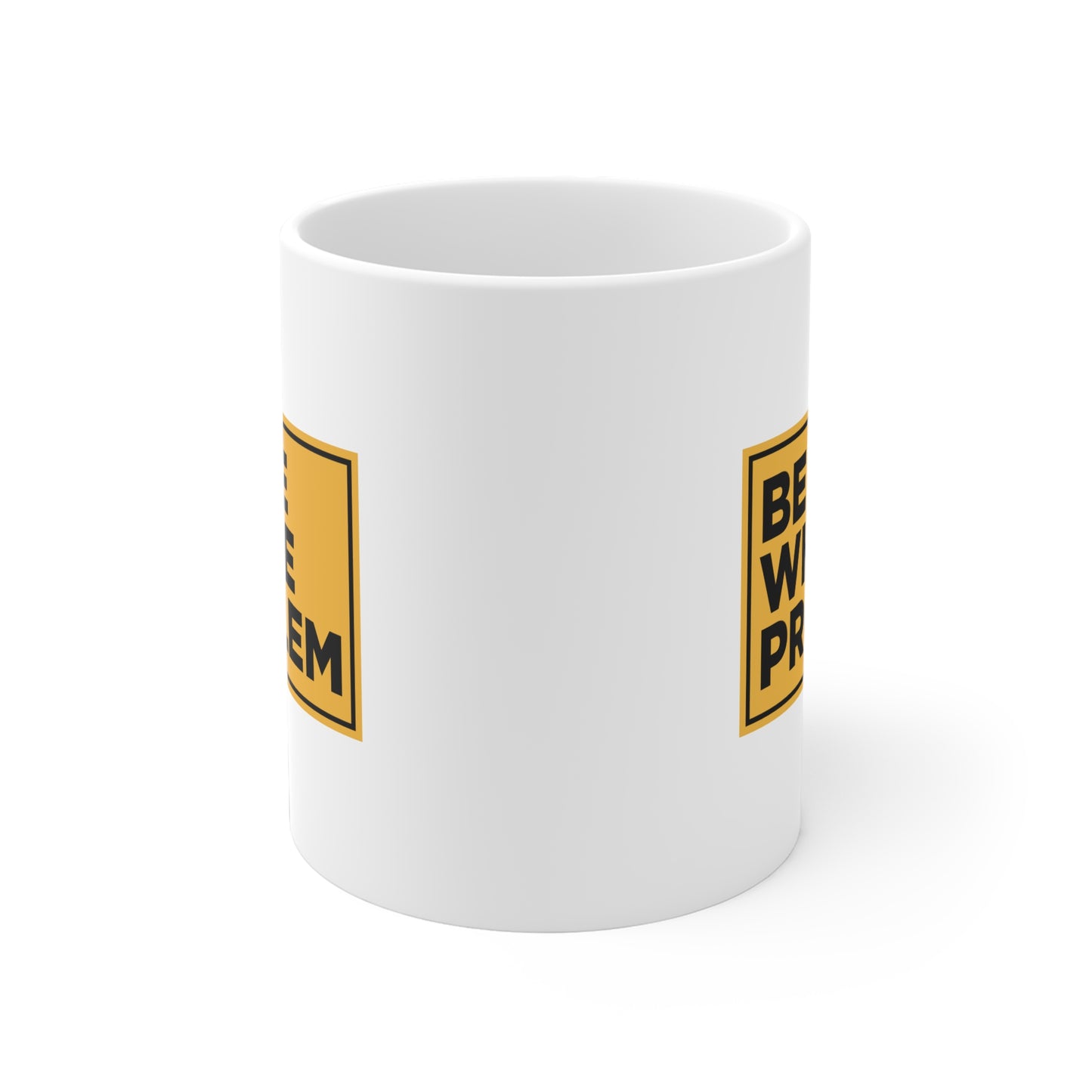 Be the Whole Problem Mug