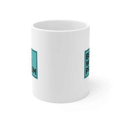 Be the Whole Problem Mug