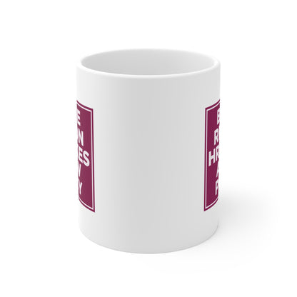Be the Reason HR Makes a New Policy Mug